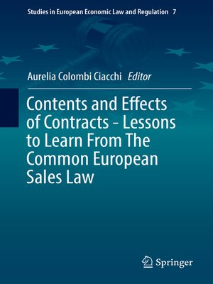 cover image of Contents and Effects of Contracts-Lessons to Learn From the Common European Sales Law